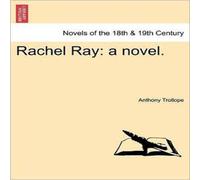 Anthony Trollope Rachel Ray: a novel. Vol. II. Paperback Book Anthony Trollope Multicolor