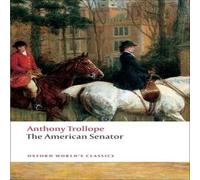 Anthony Trollope The American Senator Paperback Book Anthony Trollope Multicolor
