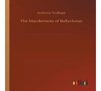 Anthony Trollope The Macdermots of Ballycloran Paperback Book Anthony Trollope Multicolor
