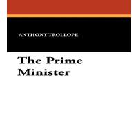 Anthony Trollope The Prime Minister Paperback Book Anthony Trollope Multicolor