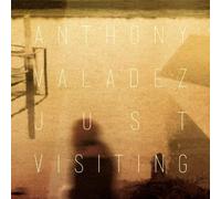 Anthony Valadez - Just Visiting [VINYL]