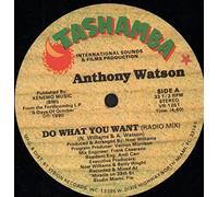 Anthony Watson - Do What You Want