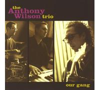 Anthony Wilson - Our Gang