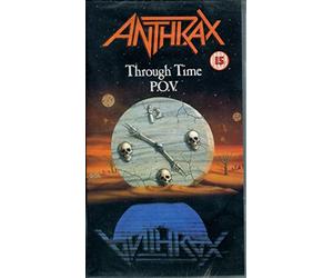 Anthrax - Anthrax: Persistence Through Time P.O.V. [VHS]