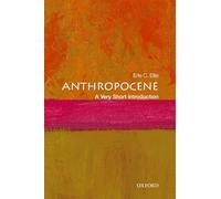 Anthropocene: A Very Short Introduction (Very Short Introductions)