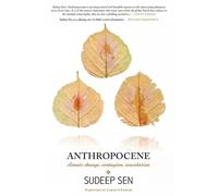Anthropocene: Climate Change, Contagion, Consolation