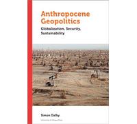 Anthropocene Geopolitics: Globalization, Security, Sustainability