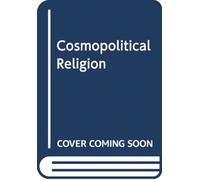 Anthropocene Religion : Rethinking Nature, Humanity and Divinity Amid Climate Catastrophe