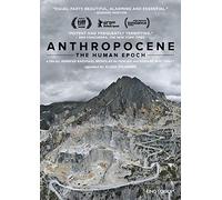 Anthropocene: The Human Epoch [DVD]