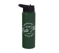 Anthropology Always Puts Me in A Better Mood Anthropology Ap Stainless Steel Insulated Water Bottle