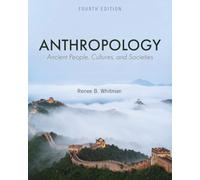 Anthropology: Ancient People, Cultures, and Societies