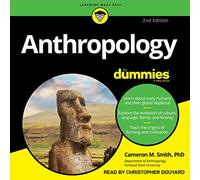 Anthropology For Dummies: 2nd Edition