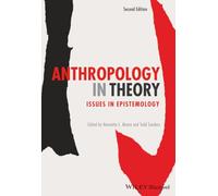Anthropology in Theory: Issues in Epistemology, 2nd Edition