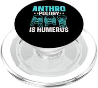 Anthropology Is Humerus Science Anthropologist PopSockets PopGrip for MagSafe