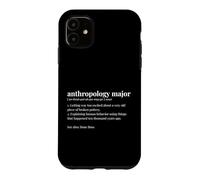 Anthropology Major Dictionary Definition University Student Case for iPhone 11
