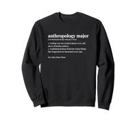 Anthropology Major Dictionary Definition University Student Sweatshirt