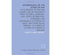 Anthropology, or, The science of man