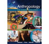 Anthropology: The Human Challenge – Cengage Learning