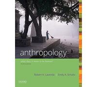 Anthropology: What Does It Mean to Be Human?