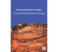 Anthropomorphic Images in Rock Art Paintings and Rock Carvings