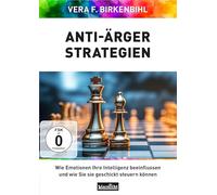 Anti-Ärger Strategien: Wie Emotionen deine Intelligenz beeinflussen und wie du sie geschickt steuern kannst [DVD]