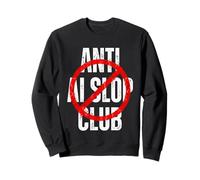 Anti AI Slop Club Grunge Protest Graphic Sweatshirt