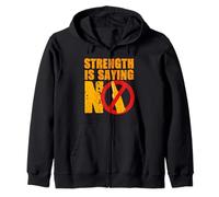 Anti Alcohol Strength Is Saying No Zip Hoodie