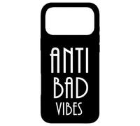 Anti Bad Vibes Positive Affirmations and Retro Aesthetics Case for iPhone 17 Pro Max
