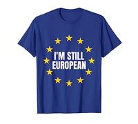 Anti Brexit T-Shirt / Remain Campaign / I'm Still European T-Shirt