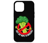 Anti Broccoli Just Say Nope to Broccoli Case for iPhone 12 Pro Max