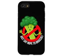 Anti Broccoli Just Say Nope to Broccoli Case for iPhone SE (2020) / 7/8