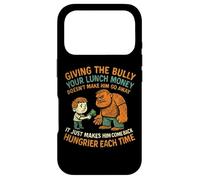 Anti Bully Giving The Bully Lunch Money Funny Quote Case for iPhone 17 Pro