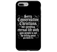 Anti Conservative Christian Nationalist Eternal Life Sarcasm Case for iPhone 7 Plus/8 Plus
