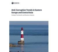 Anti-Corruption Trends in Eastern Europe and Central Asia