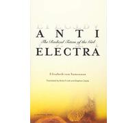 Anti-Electra: The Radical Totem of the Girl (Univocal)