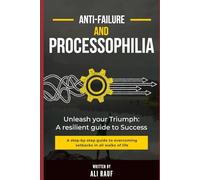 Anti-failure and Processophilia: Beat the shit out of setback-techniques you have never heard of before....!