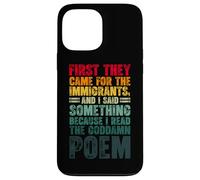 Anti Fascism Civil Courage Freedom Values Historical Quote Case for iPhone 13 Pro Max