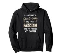 Anti Fascist Drink Coffee And Fight Fascism Pullover Hoodie