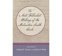 Anti-Federalist Writings of the Melancton Smith Circle