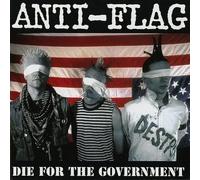 Anti-Flag - Die For The Government [Vinyl LP] [VINYL]