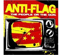 Anti-Flag - The People Or The Gun