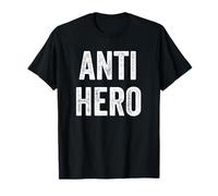 Anti-Hero Sarcastic Saying Character Novelty Antihero T-Shirt