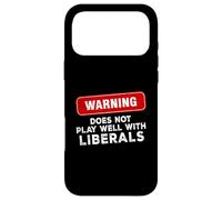 Anti Liberal Republican Does Not Play Well with Liberals Case for iPhone 17 Pro Max