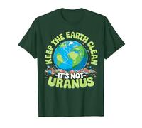 Anti Littering Keep The Earth Clean It's Not Uranus 2026 T-Shirt