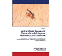 Anti-malaria Drugs and Plasmodium falciparum Gametocytes Prevalence: Gametocyte Prevalence and Drug Resistance following treatment of Uncomplicated Plasmodium falciparum Malaria
