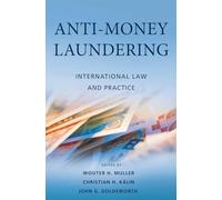 Anti-Money Laundering: International Law and Practice