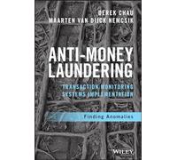 Anti-Money Laundering Transaction Monitoring Systems Implementation: Finding Anomalies (Wiley and SAS Business Series)