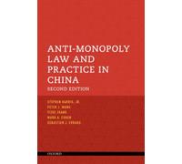 Anti-Monopoly Law and Practice in China