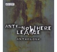 Anti-Nowhere League Anthology by The Anti-Nowhere League