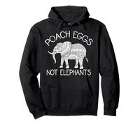 Anti Poaching T-Shirt Poach Eggs Not Elephants Activist Gift Pullover Hoodie